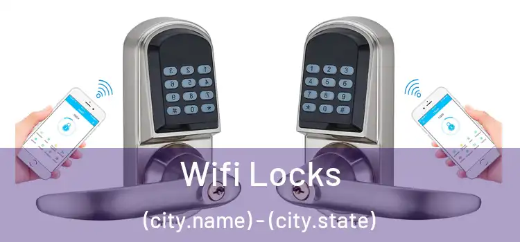  Wifi Locks (city.name) - (city.state)